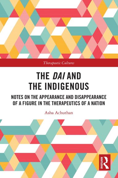 Asha Achuthan - Dai and the Indigenous, Häftad