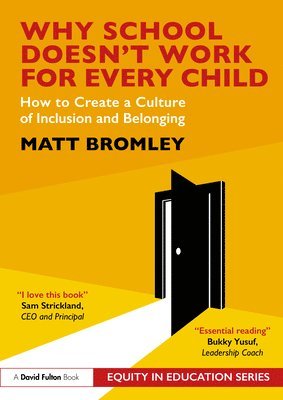 bokomslag Why School Doesn't Work for Every Child