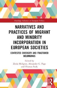 bokomslag Narratives and Practices of Migrant and Minority Incorporation in European Societies