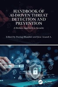 bokomslag Handbook of AI-Driven Threat Detection and Prevention