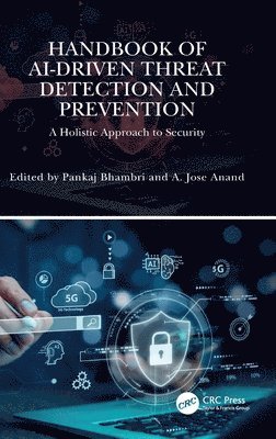 bokomslag Handbook of AI-Driven Threat Detection and Prevention