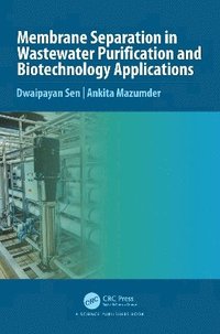 bokomslag Membrane Separation in Wastewater Purification and Biotechnology Application
