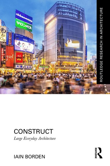 Iain Borden - Construct, Inbunden