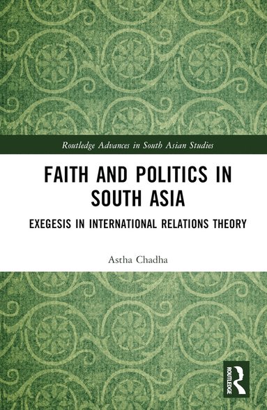 bokomslag Faith and Politics in South Asia