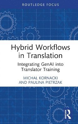 bokomslag Hybrid Workflows in Translation