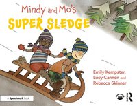 bokomslag Mindy and Mos Super Sledge