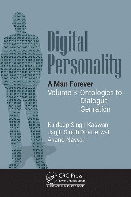 Kuldeep Singh Kaswan, Jagjit Singh Dhatterwal, Anand Nayyar, Kuldeep Singh (Galgotias Univ) Kaswan, Jagjit Singh (Koneru Lakshmaiah Education Foundation) Dhatterwal, Vietnam) Nayyar, Anand (Duy Tan University - Digital Personality: A Man Forever, Inbunden