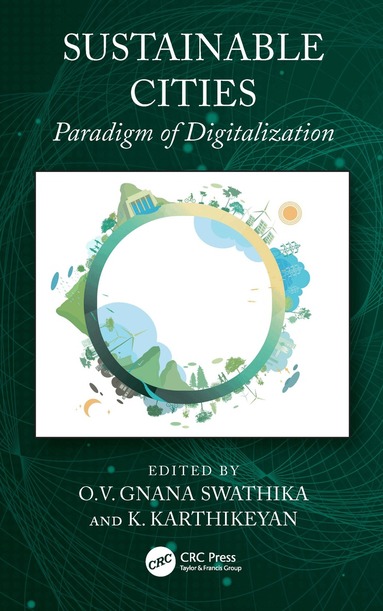 O.V. Gnana Swathika, K. Karthikeyan - Sustainable Cities, Inbunden