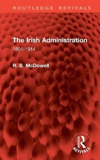 bokomslag The Irish Administration