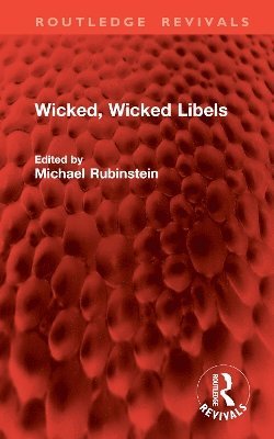 bokomslag Wicked, Wicked Libels