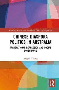 bokomslag Chinese Diaspora Politics in Australia