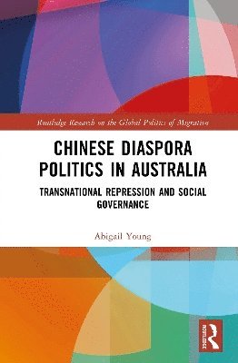 bokomslag Chinese Diaspora Politics in Australia