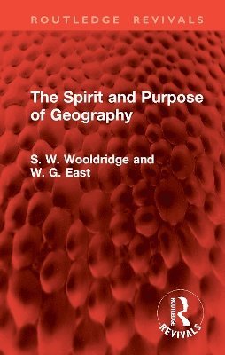 Spirit and Purpose of Geography