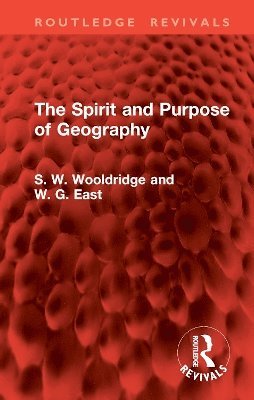 The Spirit and Purpose of Geography 1