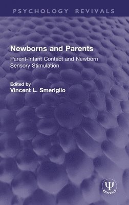 Vincent L. Smeriglio - Newborns and Parents, Inbunden