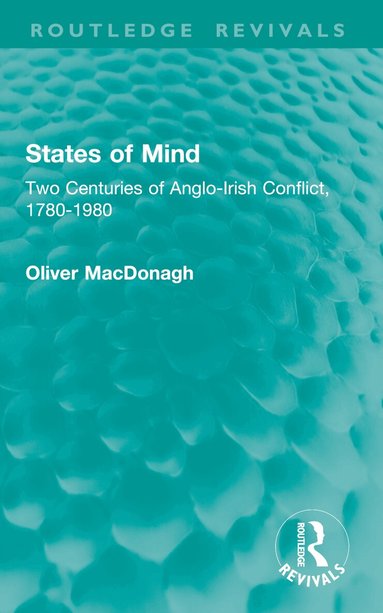 Oliver MacDonagh - States of Mind, Häftad