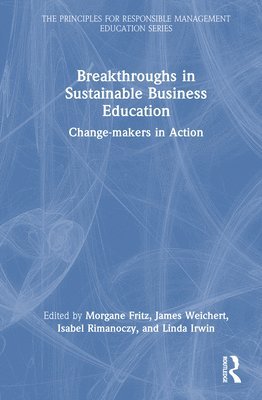 bokomslag Breakthroughs in Sustainable Business Education