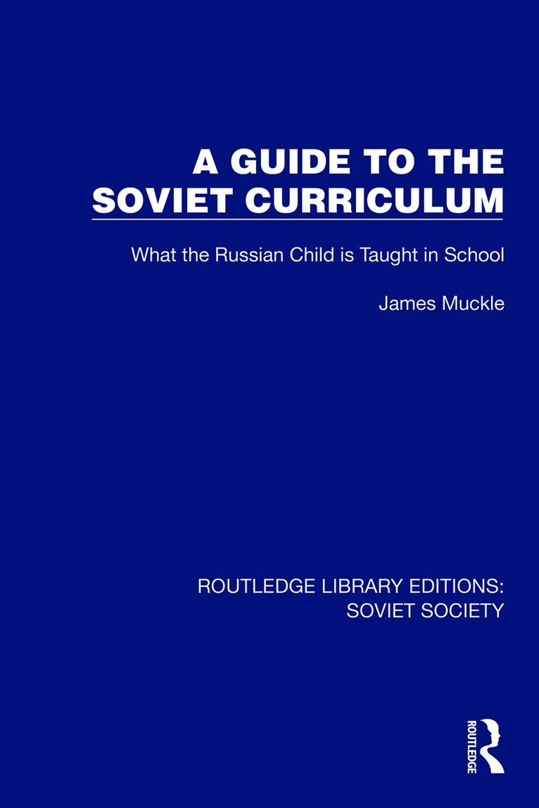 Guide to the Soviet Curriculum