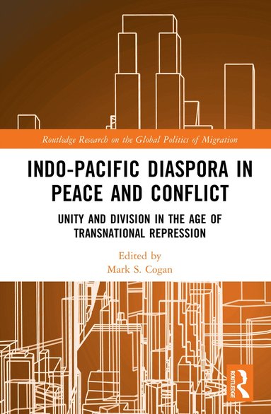 Mark S. Cogan - Indo-Pacific Diaspora in Peace and Conflict, Inbunden