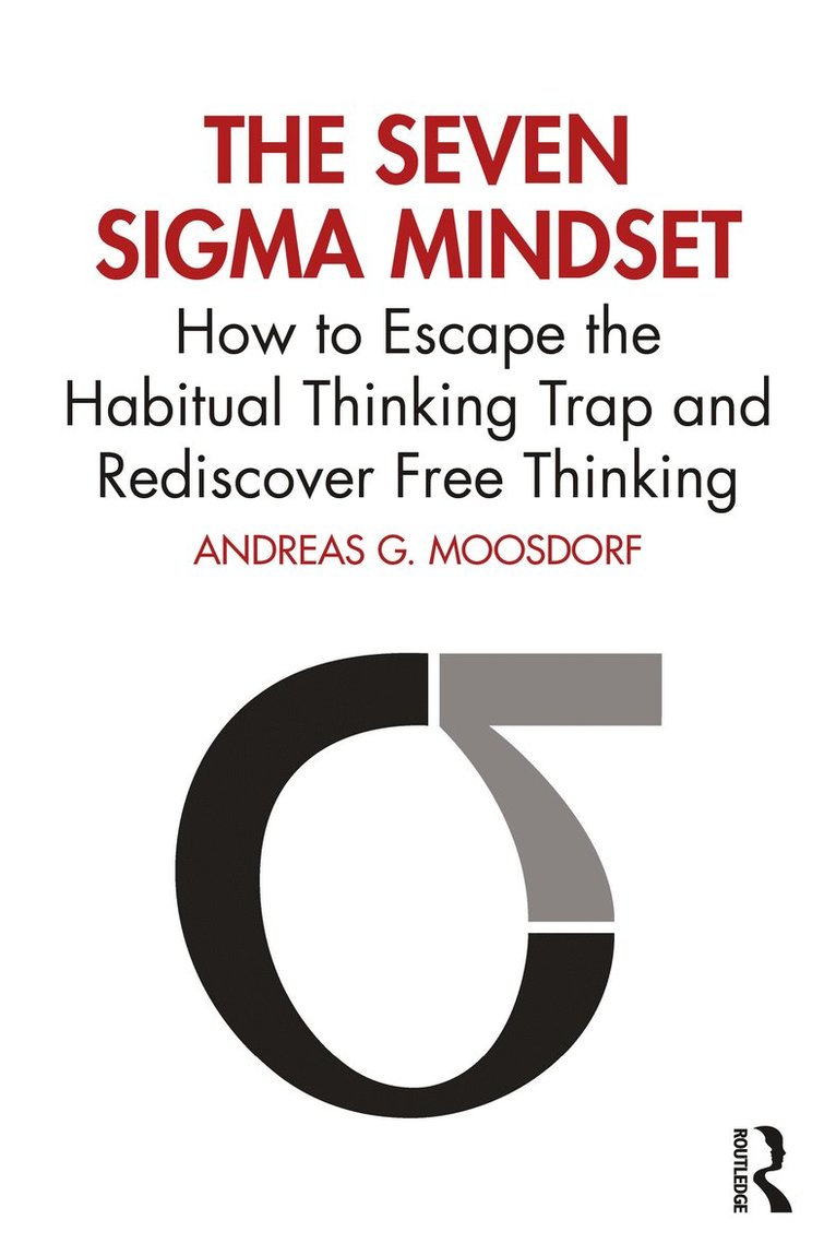 Andreas G. Moosdorf - Seven Sigma Mindset, Häftad