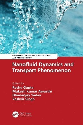 Nanofluid Dynamics and Transport Phenomenon 1