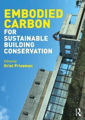 Embodied Carbon for Sustainable Building Conservation 1