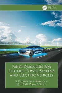 bokomslag Fault Diagnosis for Electric Power Systems and Electric Vehicles