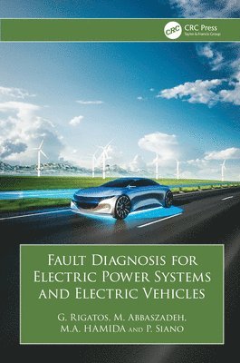 bokomslag Fault Diagnosis for Electric Power Systems and Electric Vehicles