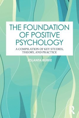 bokomslag Foundation of Positive Psychology
