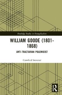 bokomslag William Goode (18011868)