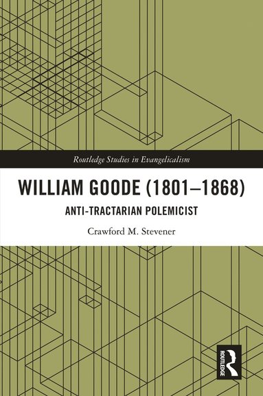 bokomslag William Goode (1801-1868)