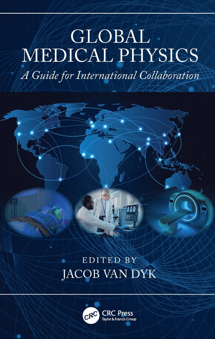 Jacob Van Dyk, Jacob Van Dyk - Global Medical Physics, Häftad