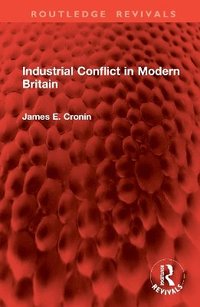 bokomslag Industrial Conflict in Modern Britain