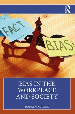 bokomslag Bias in the Workplace and Society