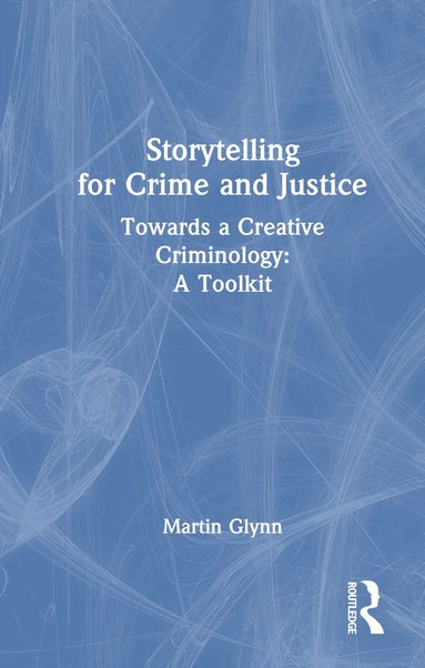 bokomslag Storytelling for Crime and Justice