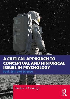 bokomslag A Critical Approach to Conceptual and Historical Issues in Psychology