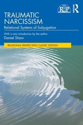 bokomslag Traumatic Narcissism