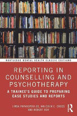 Reporting in Counselling and Psychotherapy 1