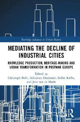 Mediating the Decline of Industrial Cities