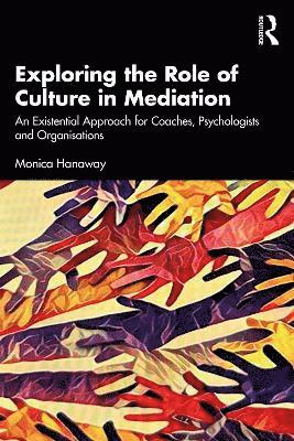 bokomslag Exploring the Role of Culture in Mediation