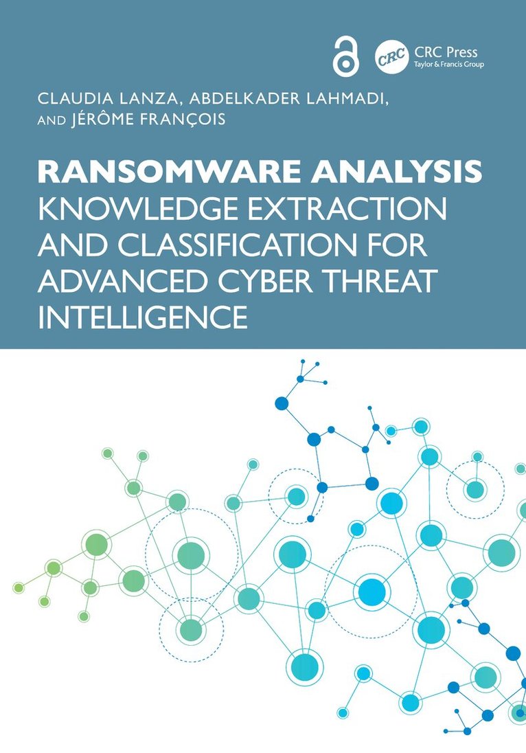 Claudia Lanza, Abdelkader Lahmadi, Jérôme François - Ransomware Analysis, Häftad
