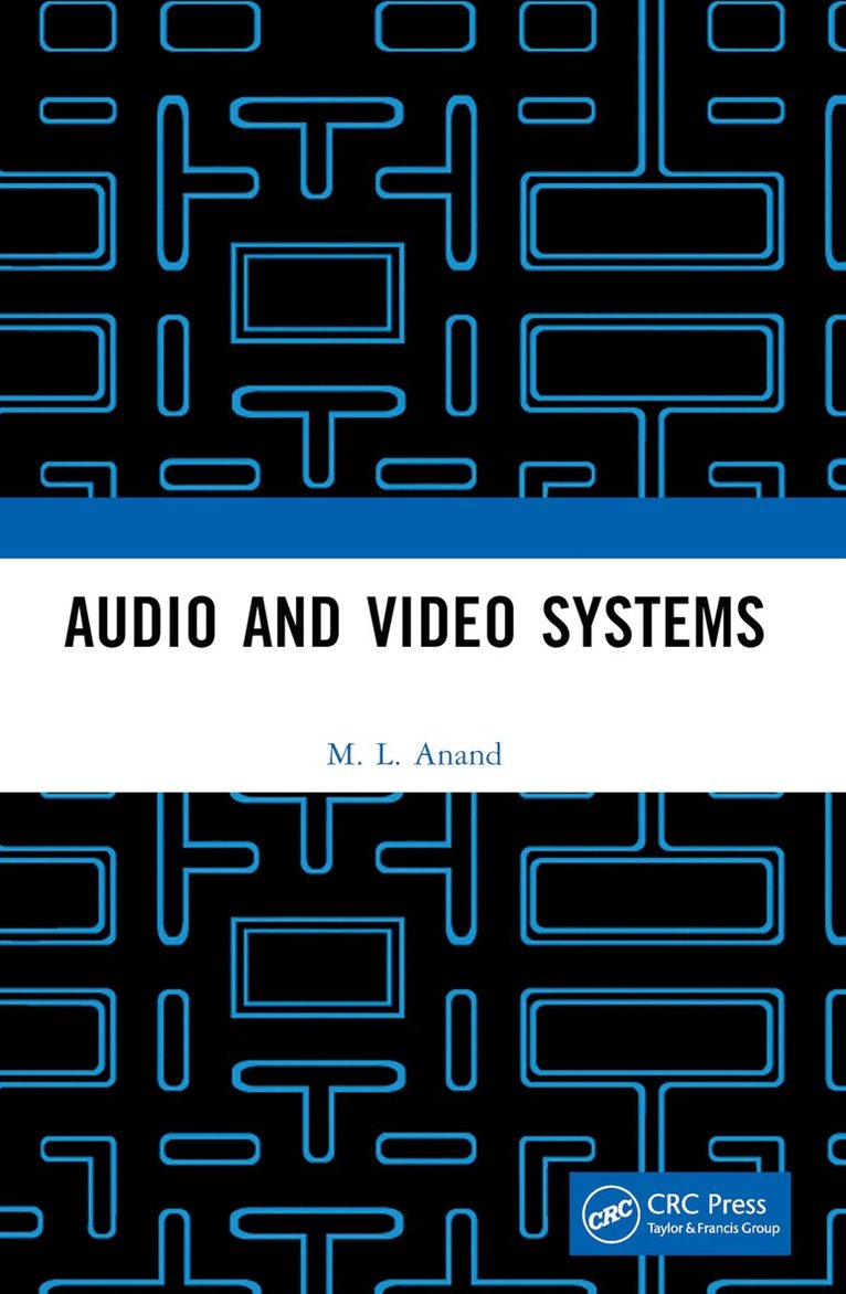 M. L. Anand - Audio and Video Systems, Häftad