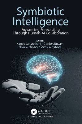 Hamid Jahankhani, Gordon Bowen, Nitsa J. Herzog, David J. Herzog, UK) Bowen, Gordon (Anglia Ruskin University, UK) Herzog, Nitsa J. (Northumbria University - Symbiotic Intelligence, Inbunden