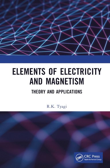 bokomslag Elements of Electricity and Magnetism