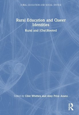 bokomslag Rural Education and Queer Identities