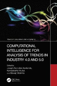 bokomslag Computational Intelligence for Analysis of Trends in Industry 4.0 and 5.0