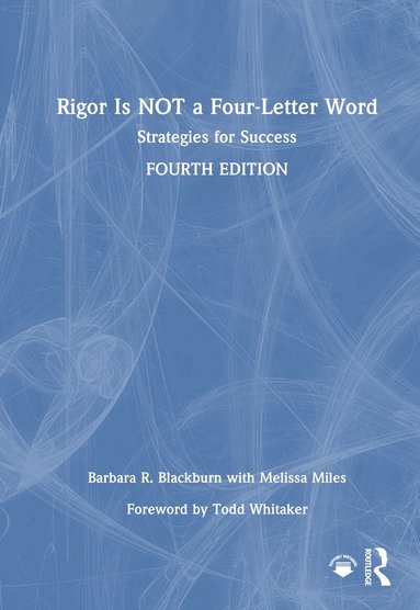Barbara R. Blackburn - Rigor Is NOT a Four-Letter Word, Inbunden