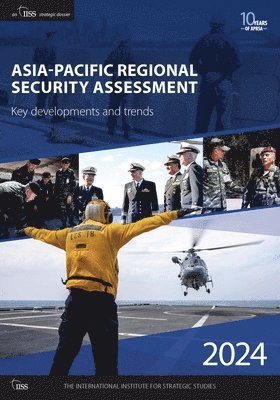 bokomslag Asia-Pacific Regional Security Assessment 2024