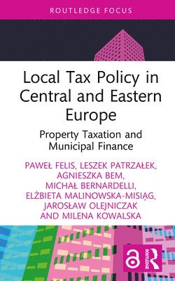 bokomslag Local Tax Policy in Central and Eastern Europe