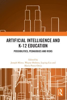 Artificial Intelligence and K-12 Education 1